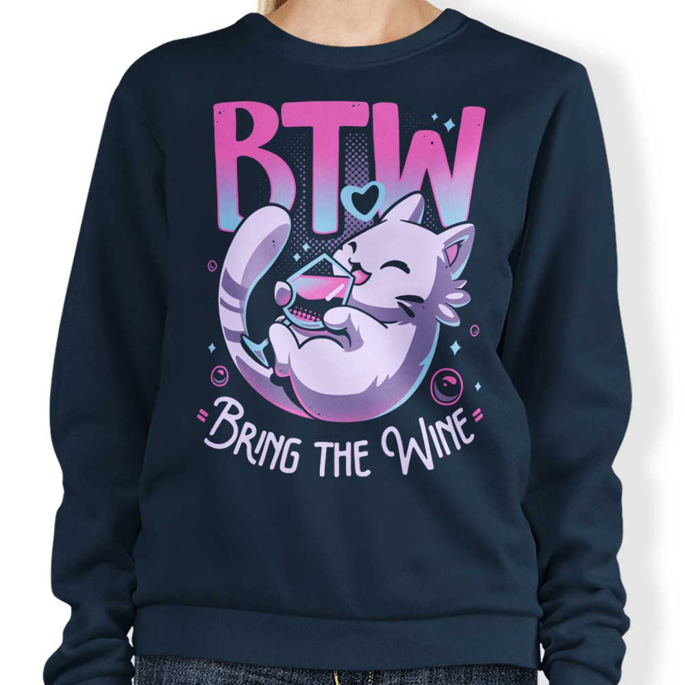 Stylish 'Bring the Wine' Crewneck Sweatshirt for All Sizes