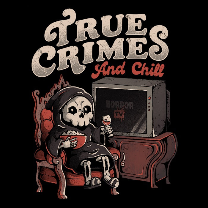 True Crimes and Chill Crewneck Sweatshirt for Comfortable Wear