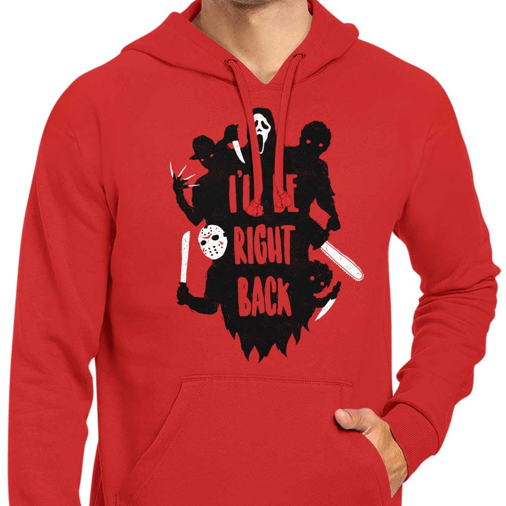 I'll Be Right Back Stylish Hoodie for Fashion Lovers