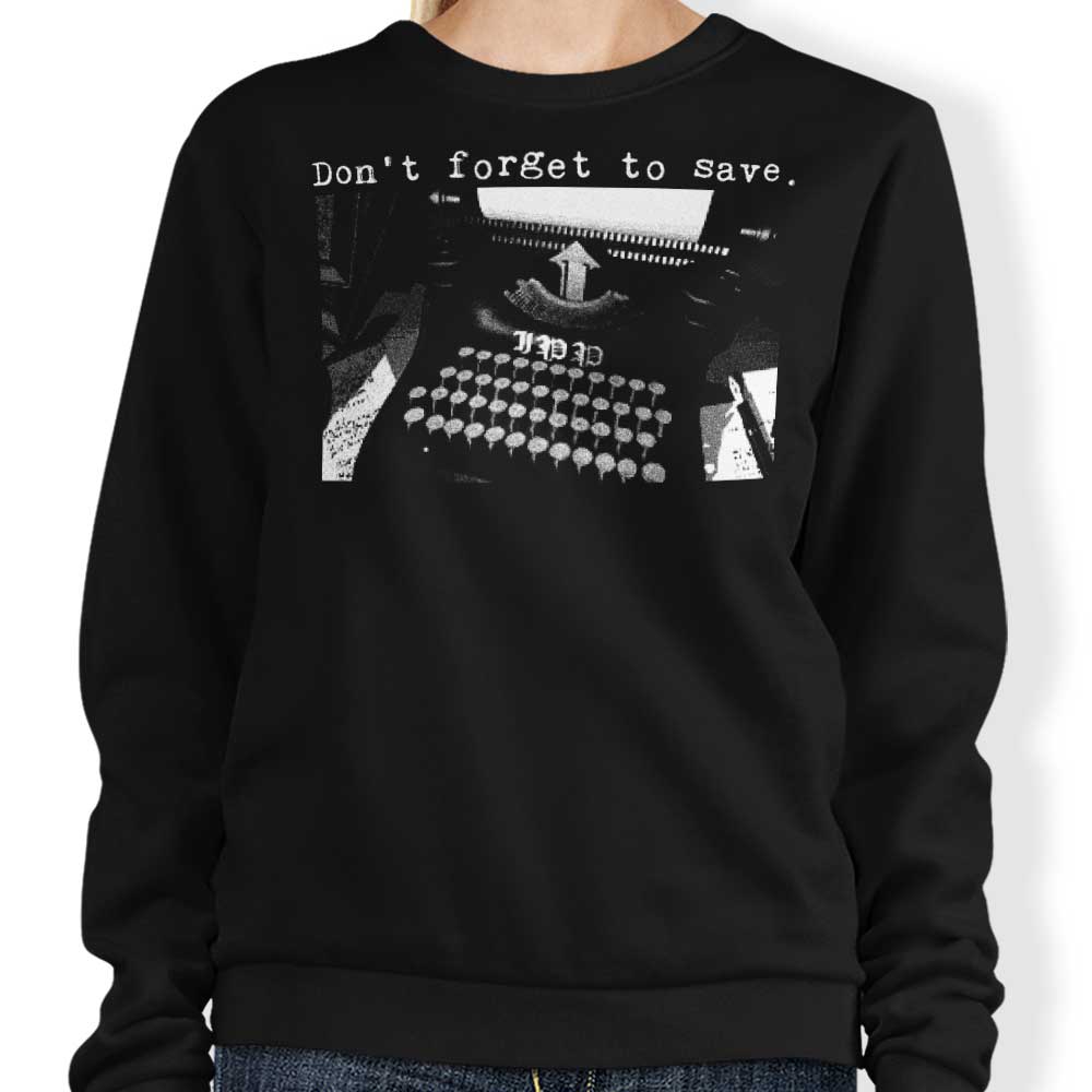 Don't Forget to Save - Comfortable Demonigote Sweatshirt for Everyday Wear