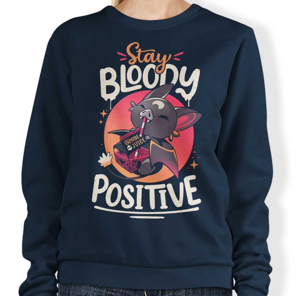 Snouleaf's Comfortable Stay Bloody Positive Crewneck Sweatshirt