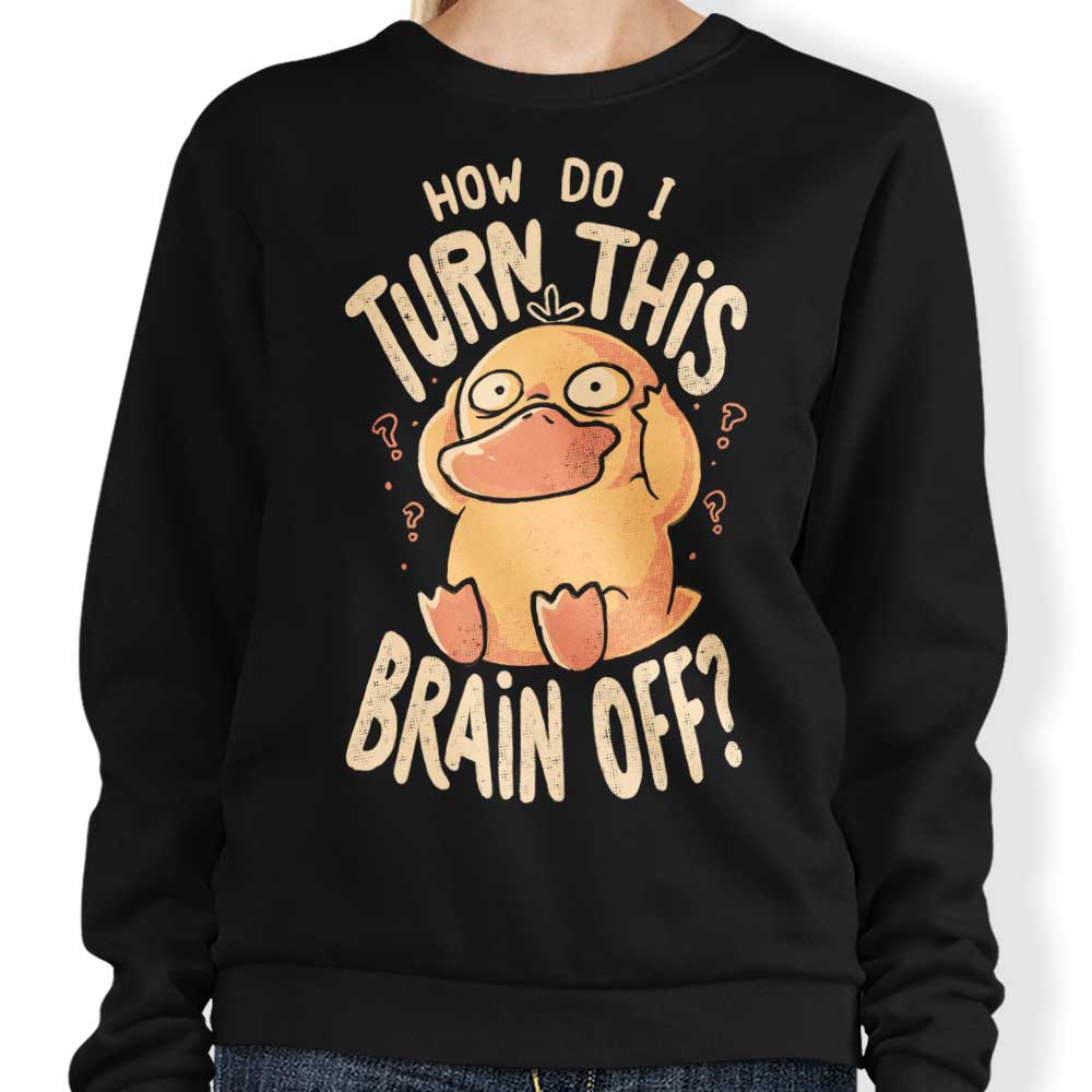 How Can I Switch It Off - Stylish Sweatshirt from Edu.ely