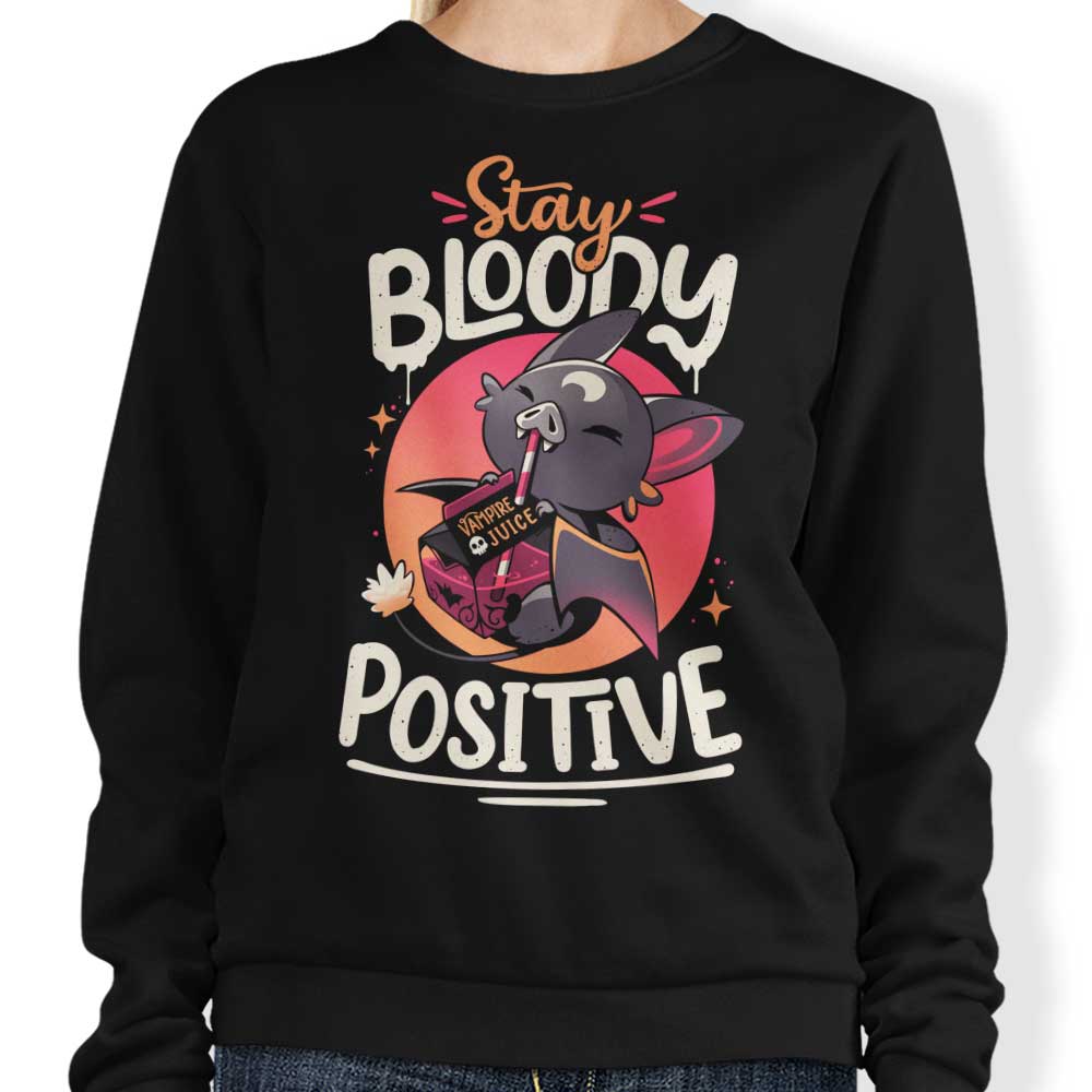 Snouleaf's Comfortable Stay Bloody Positive Crewneck Sweatshirt